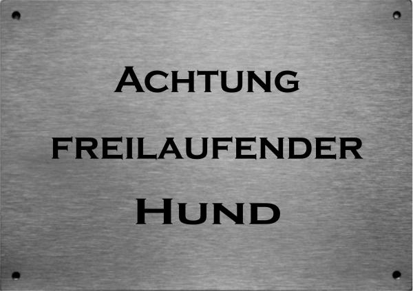 Warnschild Hund Edelstahl: "Achtung freilaufender Hund"